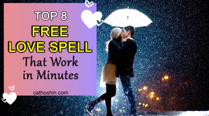 Top 8 Free Love Spells That Work In Minutes (NO Ingredients)