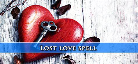 Lost Love Spells in uk