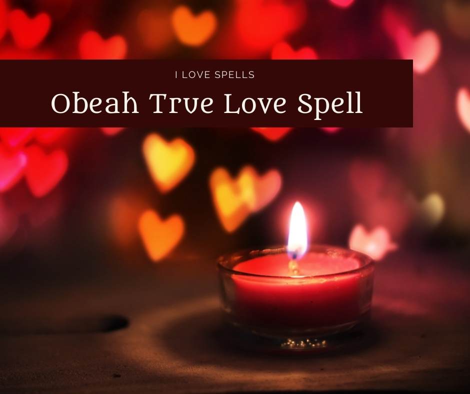 OBEAH LOVE SPELLS