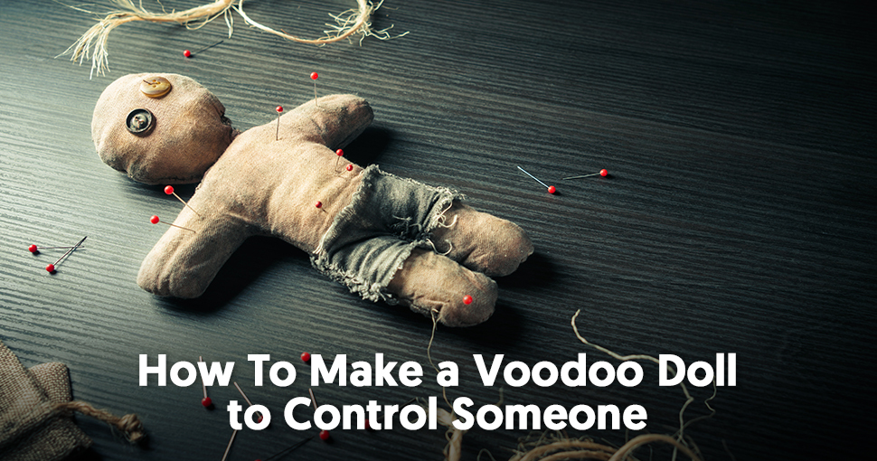 Voodoo spell to control someone